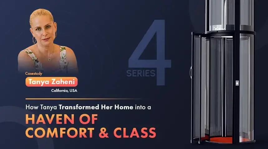 Best Home Elevator Case Study Tanya In California