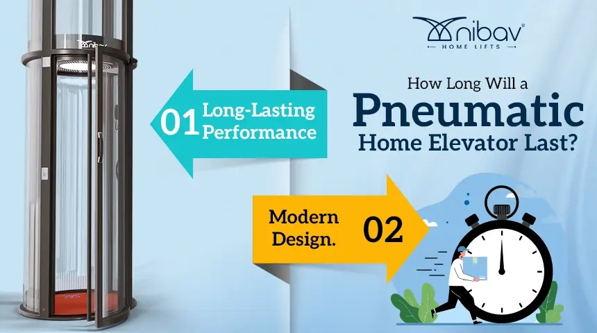 Pneumatic Home Elevator Maintenance Tips - Nibav Home Lifts